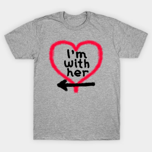 I'm With Her (left arrow) T-Shirt by Sunny Window Designs